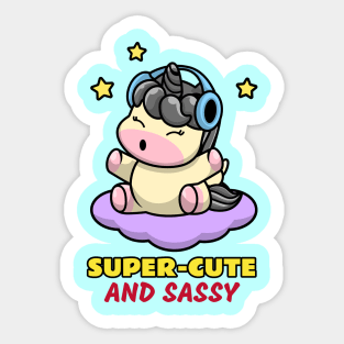 Super Cute And Sassy Sticker